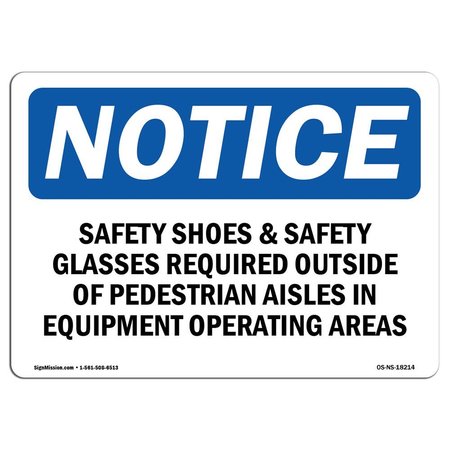 SIGNMISSION OSHA Sign, Safety Shoes & Safety Glasses Required Outside, 10in X 7in Decal, 10" W, 7" H, Landscape OS-NS-D-710-L-18214